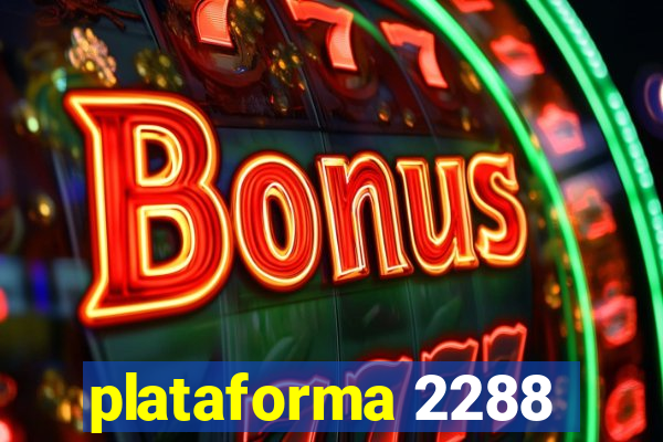 plataforma 2288